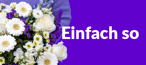 Blumen einfach so verschicken Blumen einfach so verschicken